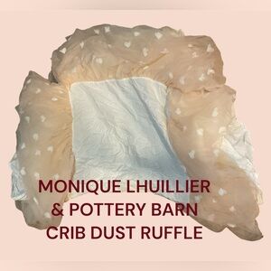 MONIQUE LHUILLIER  & POTTERY BARN KIDS CRIB DUST RUFFLE